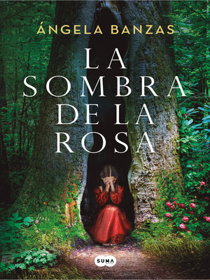 cover image of La sombra de la rosa